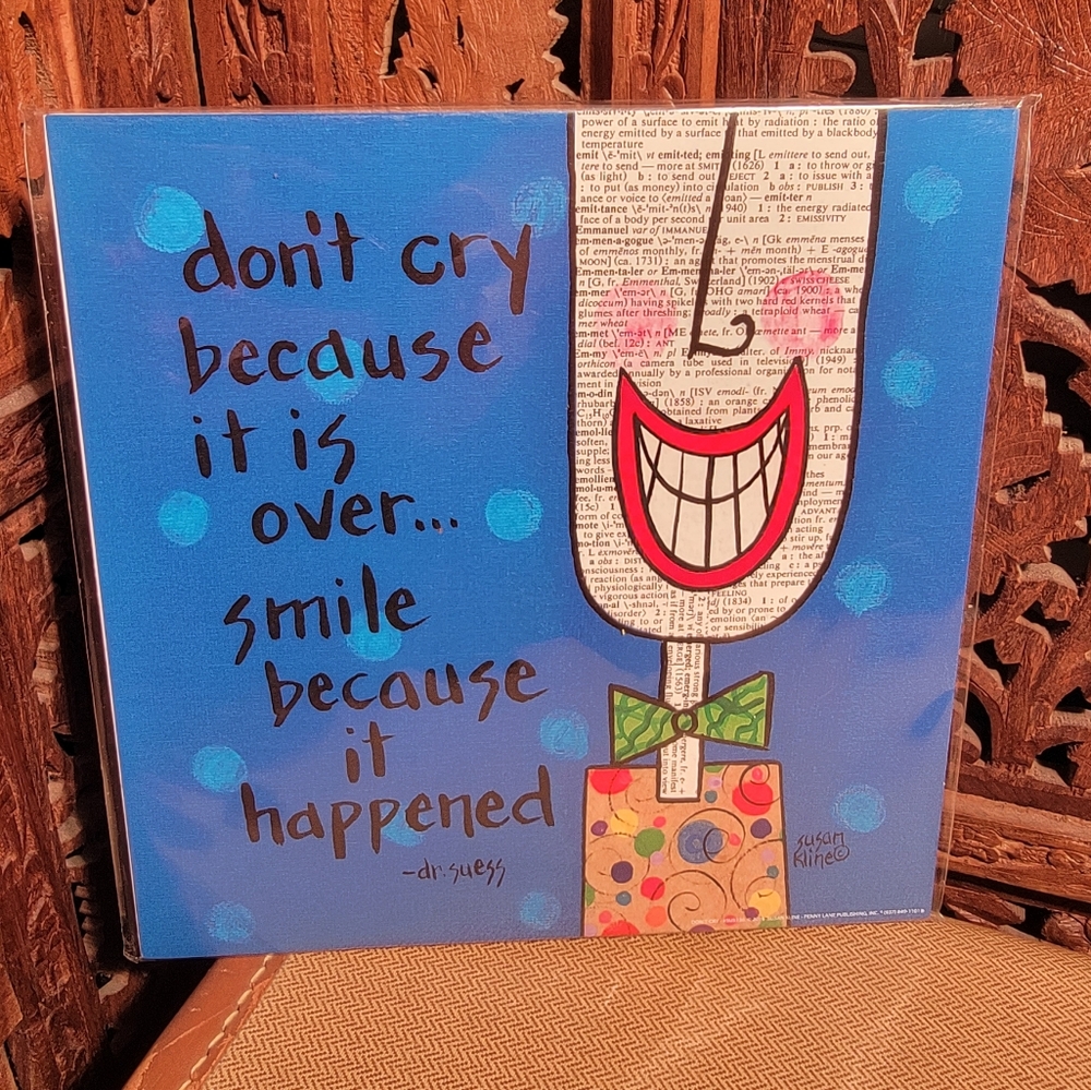 Susan Kline Smile Print with Dr. Suess Quote